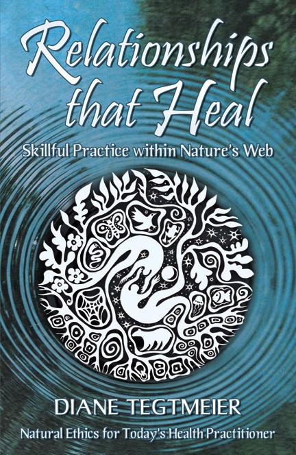 Relationships That Heal - by Diane Tegtmeier